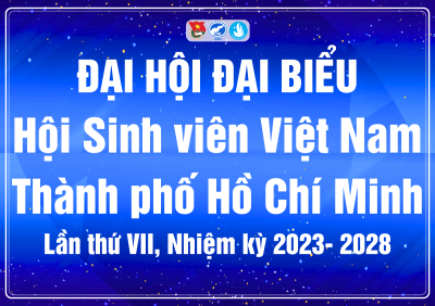 Đại hội đại biểu Hội Sinh viên Việt Nam Thành phố Hồ Chí Minh - Lần thứ VII, Nhiệm kỳ 2023- 2028